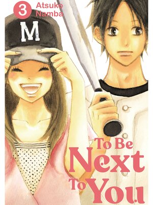 cover image of To Be Next to You, Volume 3